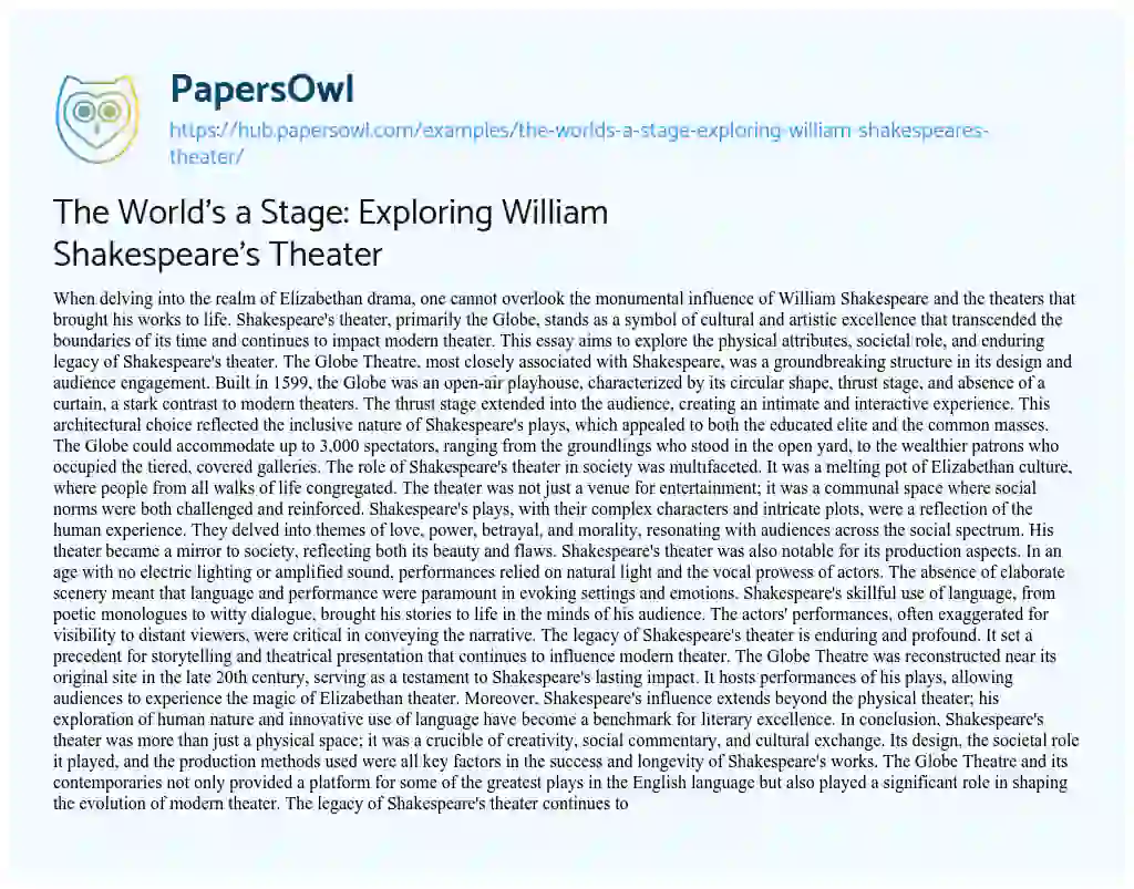 Essay on The World’s a Stage: Exploring William Shakespeare’s Theater