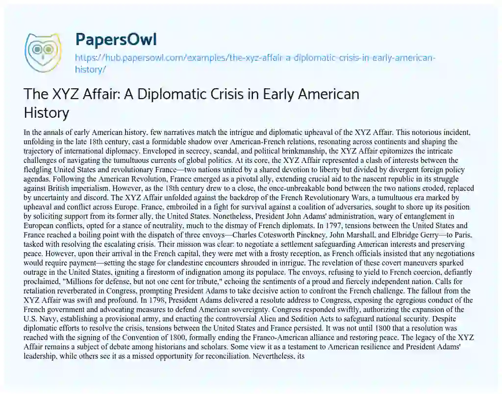 Essay on The XYZ Affair: A Diplomatic Crisis in Early American History