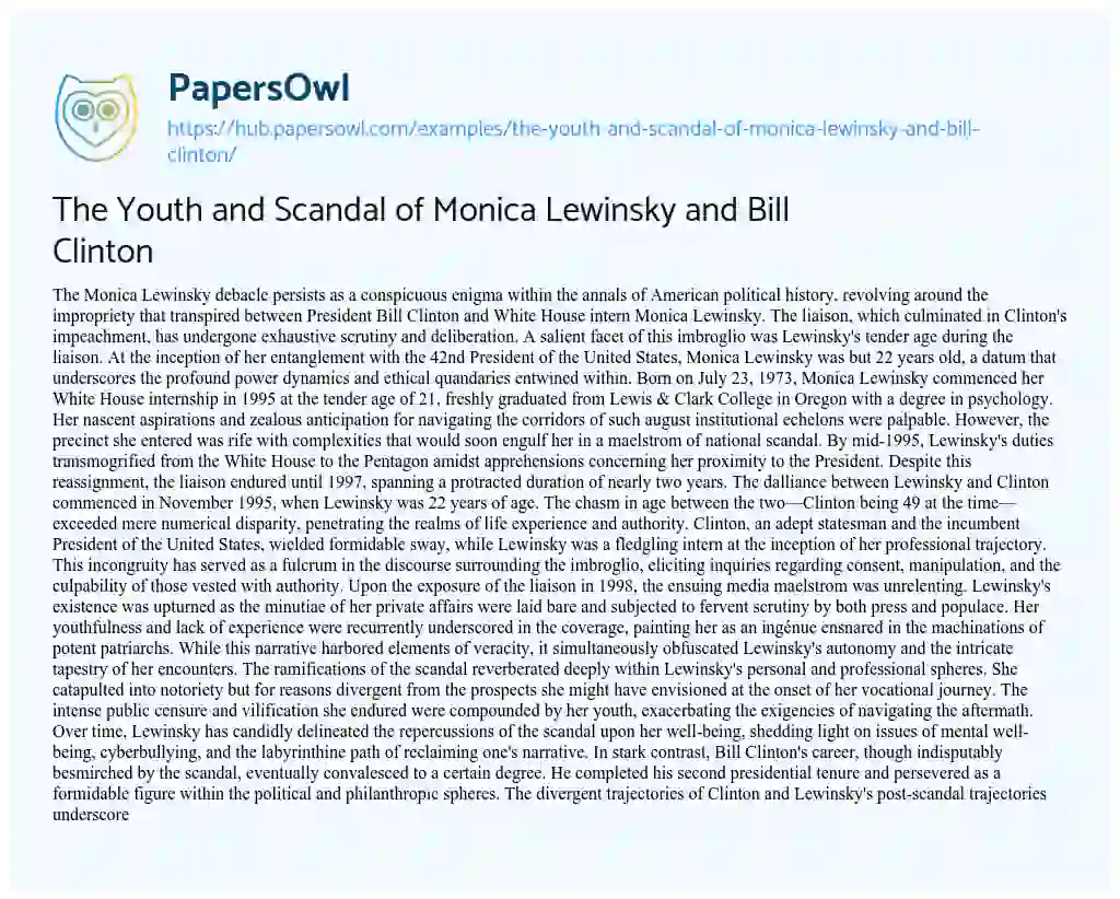 Essay on The Youth and Scandal of Monica Lewinsky and Bill Clinton