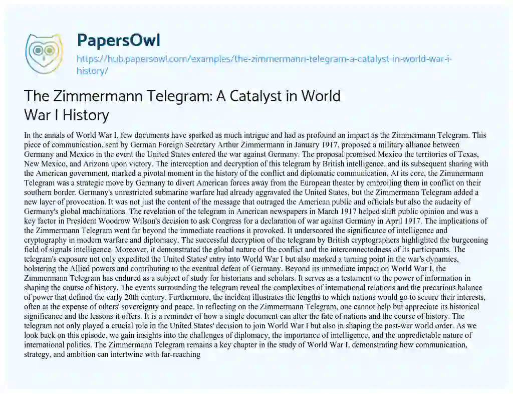 Essay on The Zimmermann Telegram: A Catalyst in World War I History