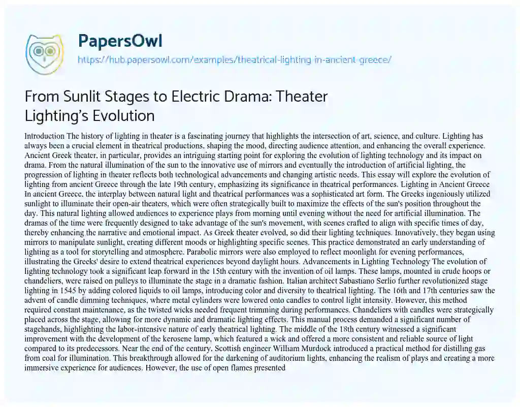 Essay on From Sunlit Stages to Electric Drama: Theater Lighting’s Evolution