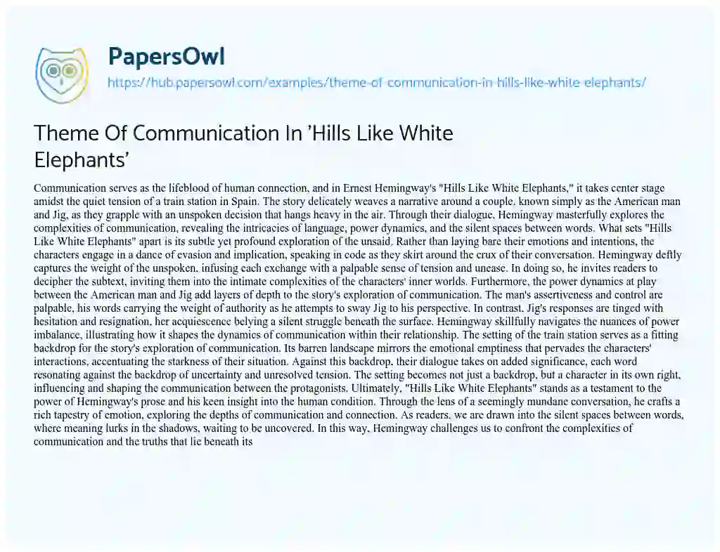 Essay on Theme Of Communication In ‘Hills Like White Elephants’