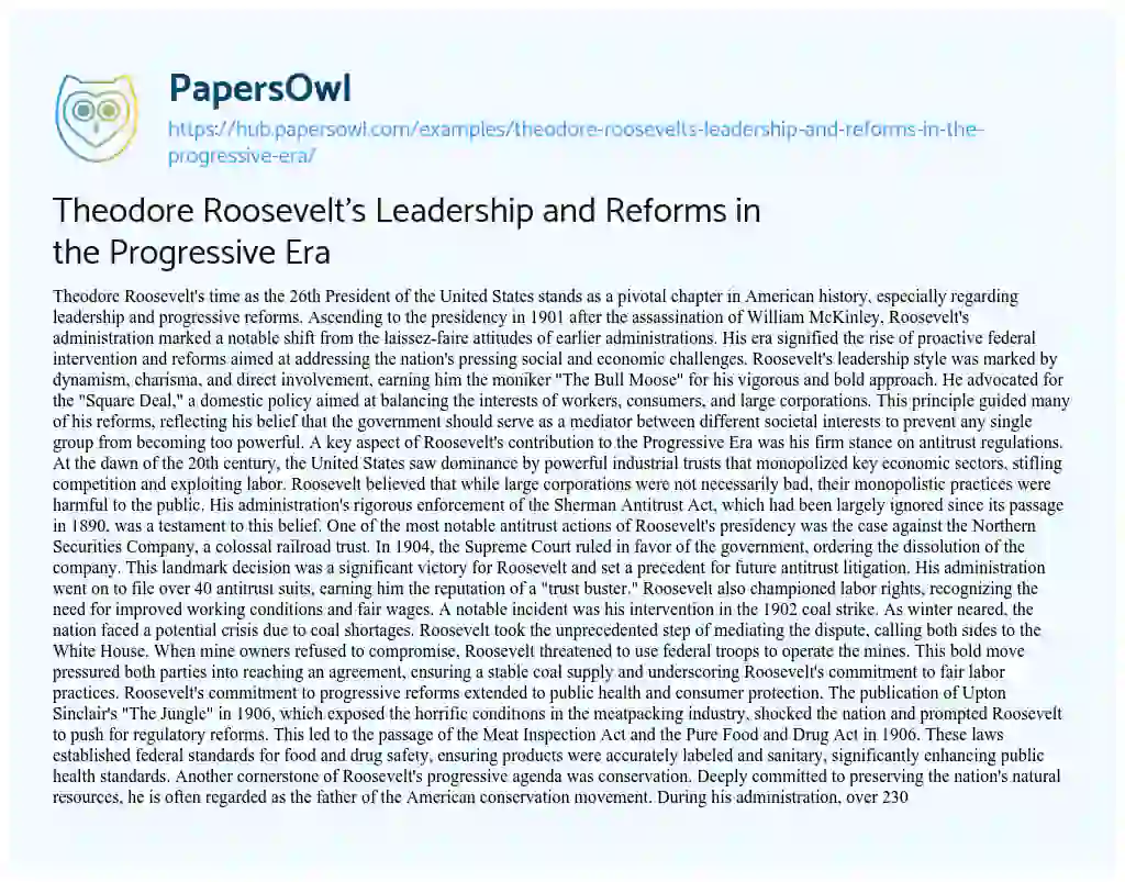 Essay on Theodore Roosevelt’s Leadership and Reforms in the Progressive Era