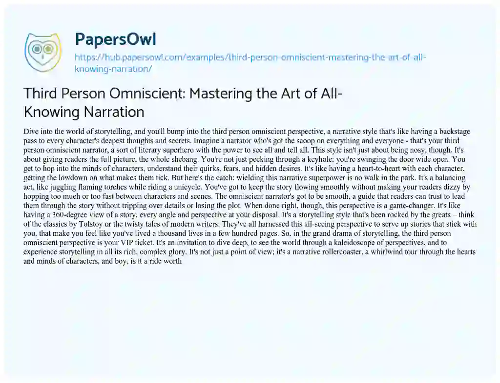 Essay on Third Person Omniscient: Mastering the Art of All-Knowing Narration