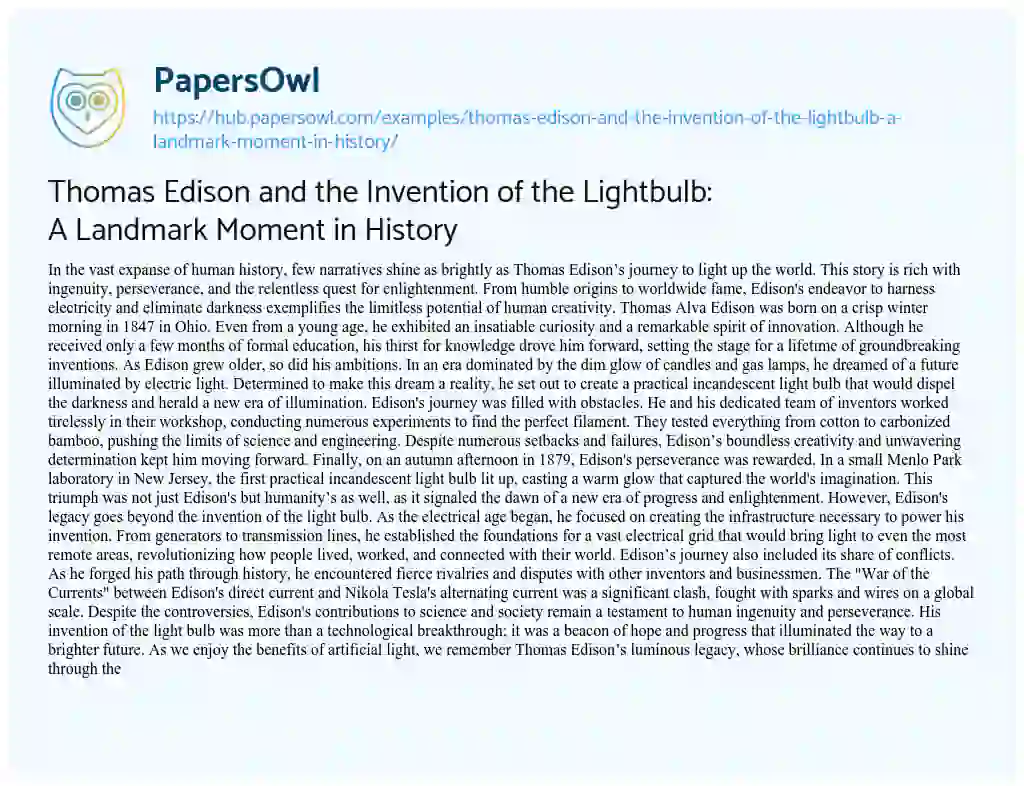 Essay on Thomas Edison and the Invention of the Lightbulb: A Landmark Moment in History