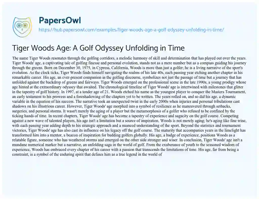 Essay on Tiger Woods Age: A Golf Odyssey Unfolding in Time