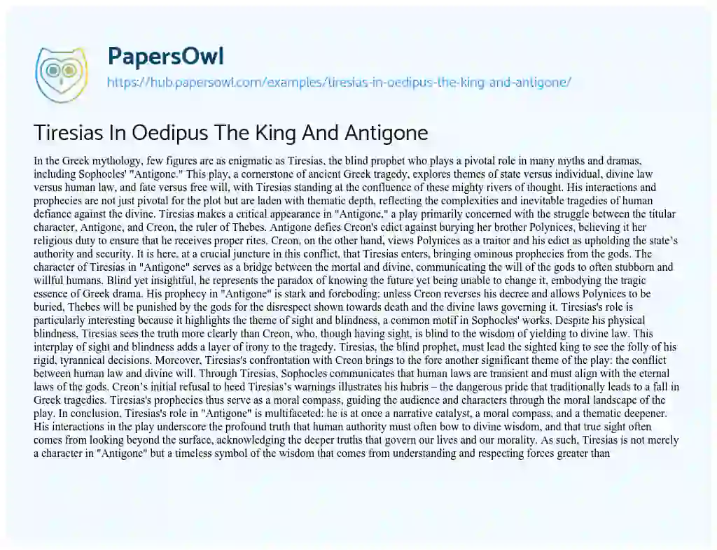 Essay on Tiresias In Oedipus The King And Antigone