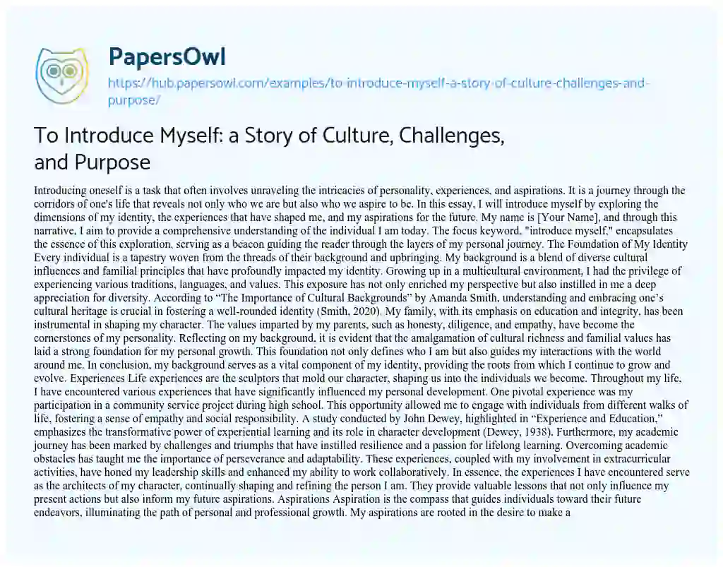 Essay on To Introduce Myself: a Story of Culture, Challenges, and Purpose