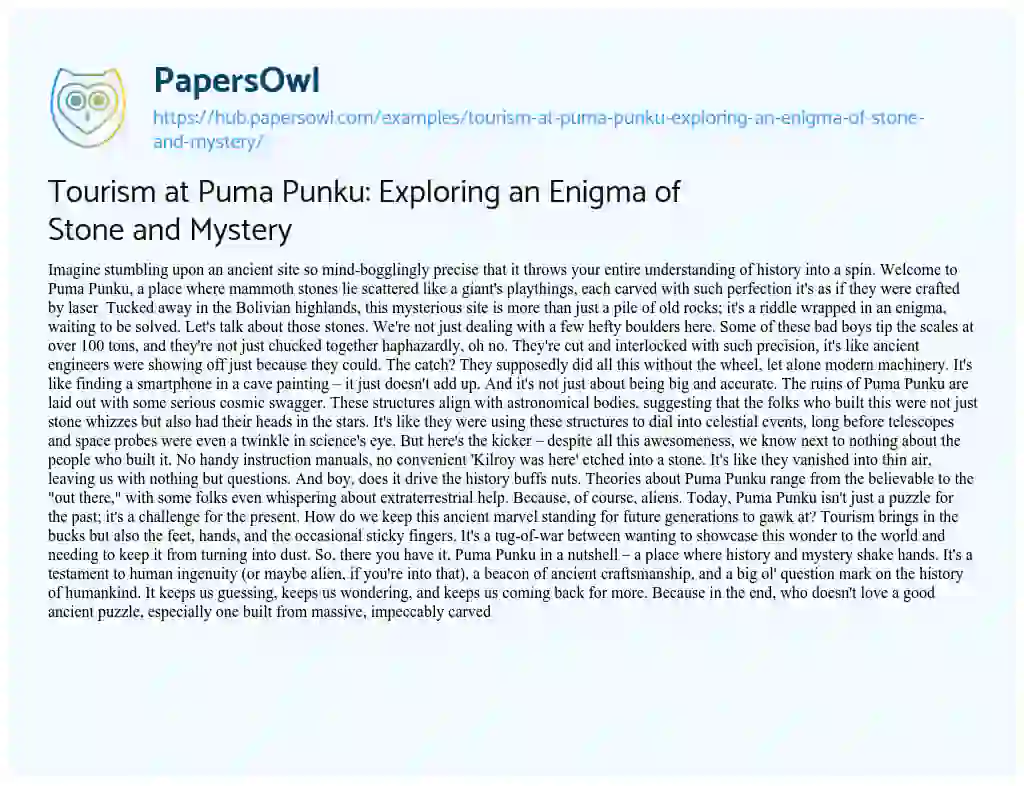 Essay on Tourism at Puma Punku: Exploring an Enigma of Stone and Mystery