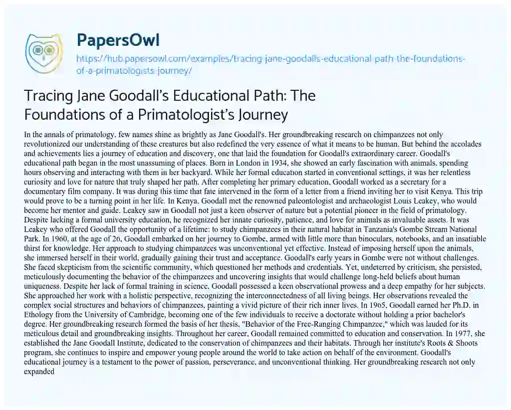 Essay on Tracing Jane Goodall’s Educational Path: The Foundations of a Primatologist’s Journey