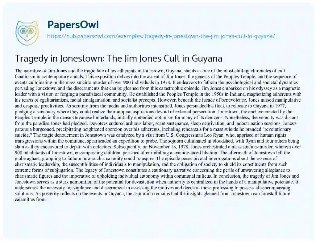 Essay on Tragedy in Jonestown: The Jim Jones Cult in Guyana