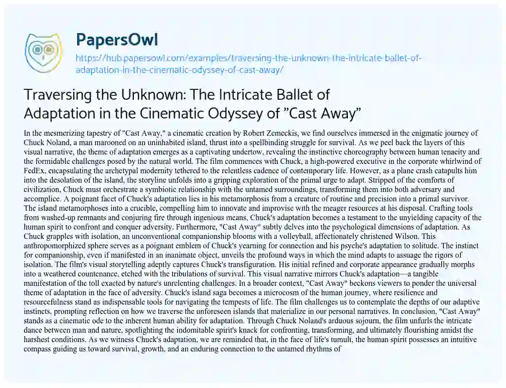 Essay on Traversing the Unknown: The Intricate Ballet of Adaptation in the Cinematic Odyssey of “Cast Away”
