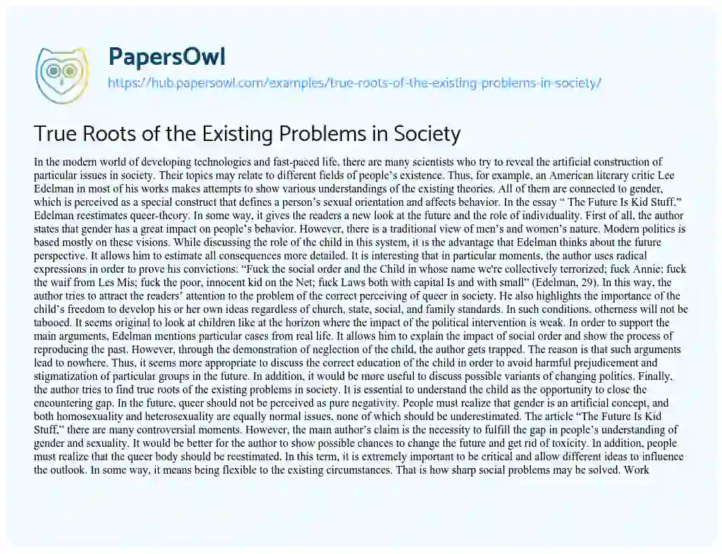 Essay on True Roots of the Existing Problems in Society