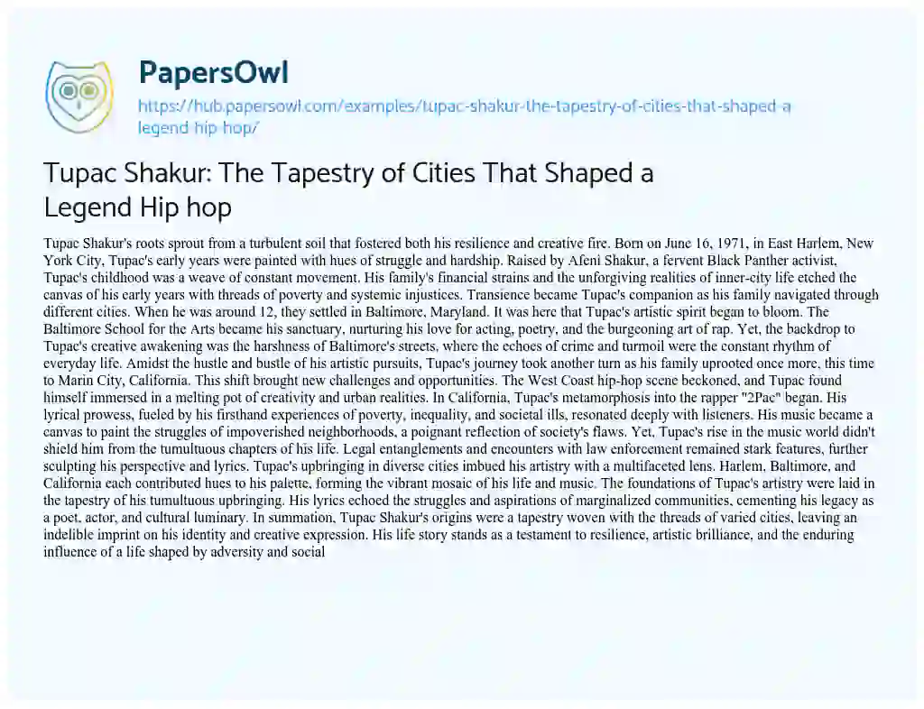 Essay on Tupac Shakur: The Tapestry of Cities That Shaped a Legend Hip hop