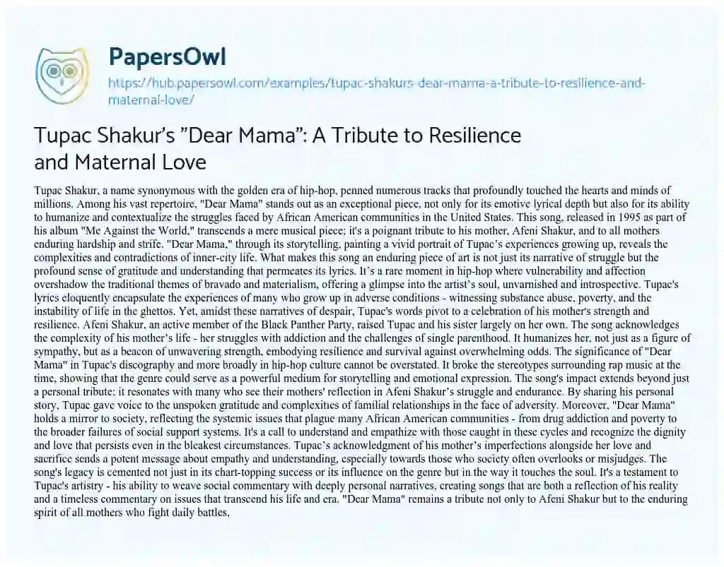 Essay on Tupac Shakur’s “Dear Mama”: A Tribute to Resilience and Maternal Love