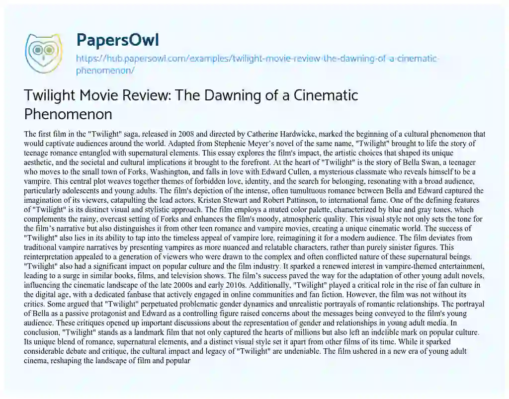 Essay on Twilight Movie Review: The Dawning of a Cinematic Phenomenon
