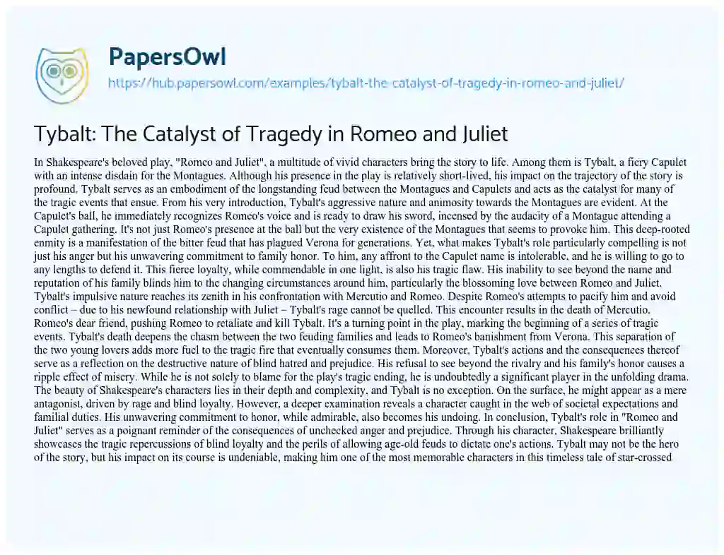 Essay on Tybalt: The Catalyst of Tragedy in Romeo and Juliet