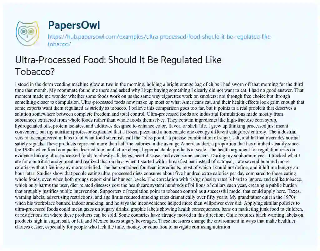 Essay on Ultra-Processed Food: Should It Be Regulated Like Tobacco?