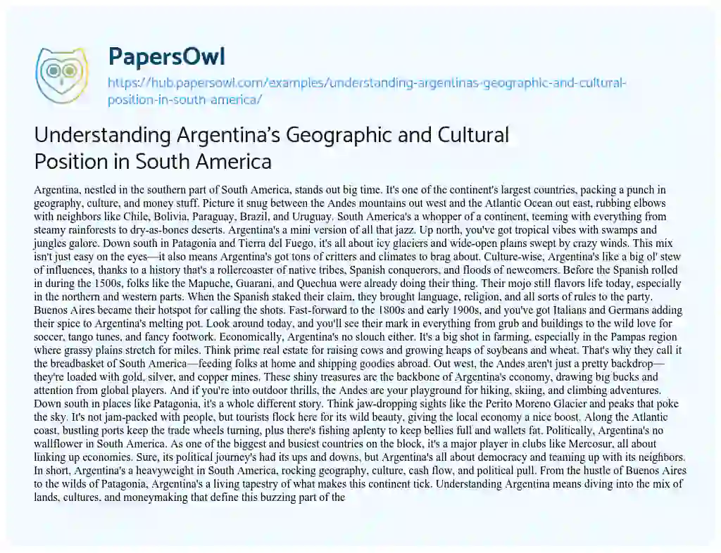 Essay on Understanding Argentina’s Geographic and Cultural Position in South America