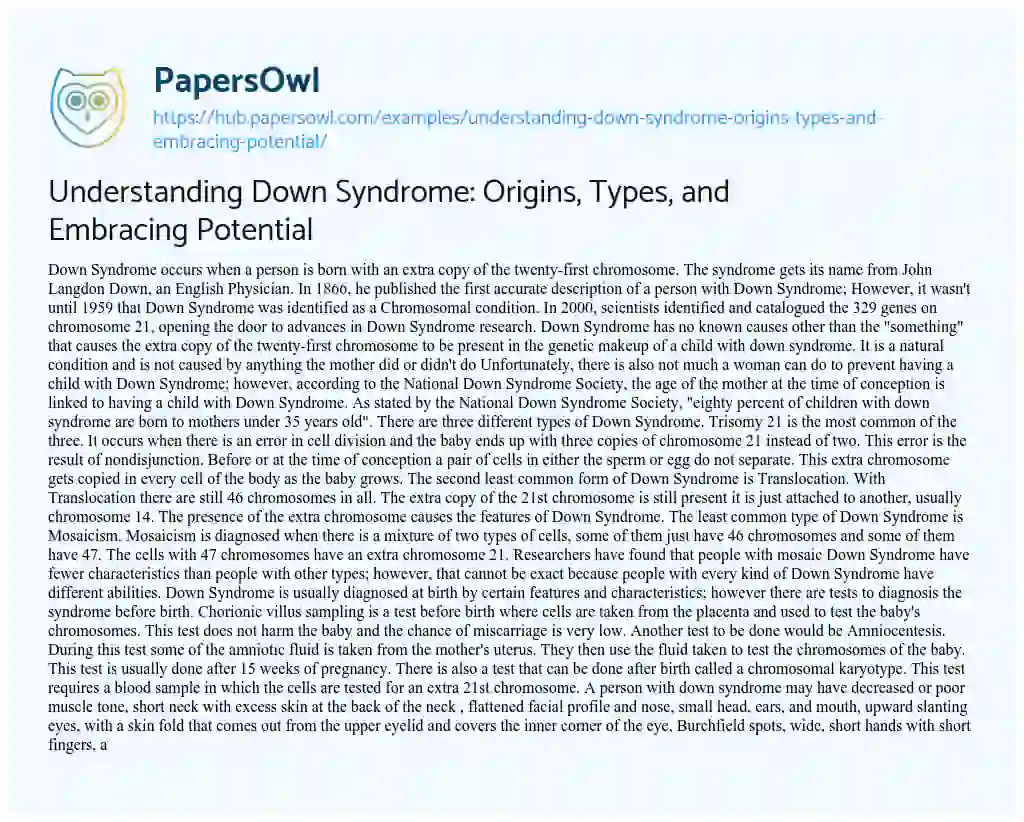 Essay on Understanding Down Syndrome: Origins, Types, and Embracing Potential