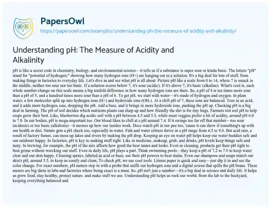Essay on Understanding pH: The Measure of Acidity and Alkalinity