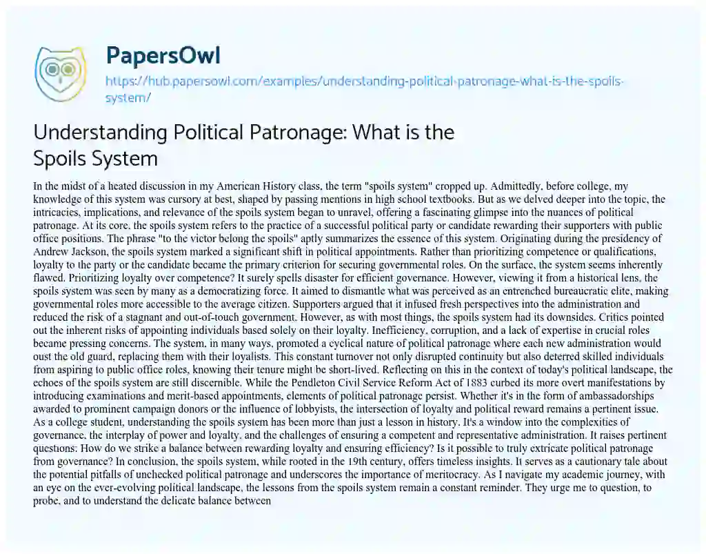 Essay on Understanding Political Patronage: What is the Spoils System