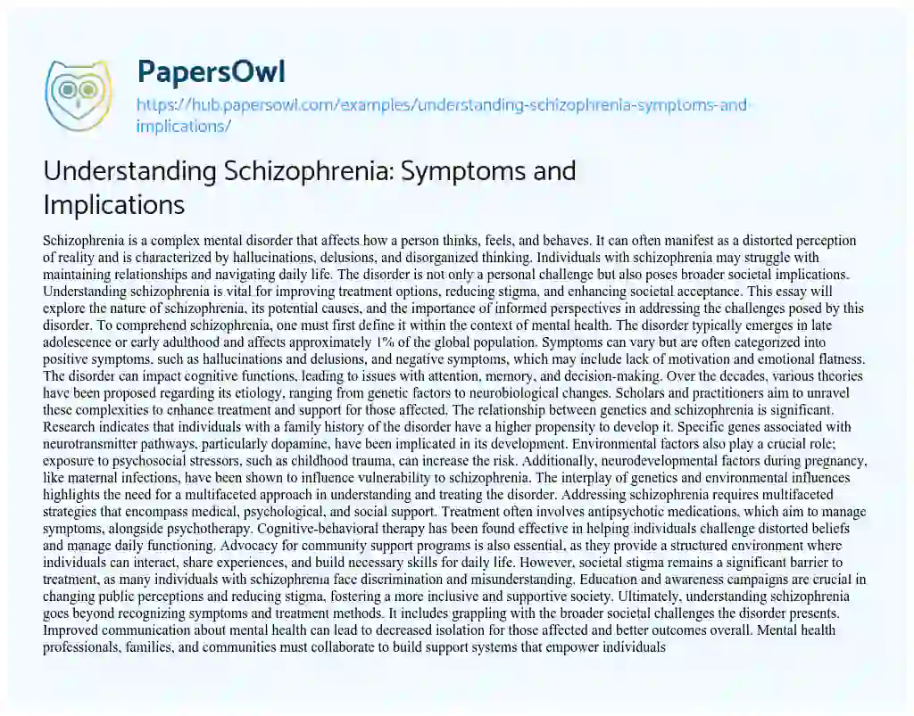 Essay on Understanding Schizophrenia: Symptoms and Implications