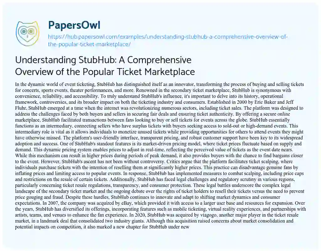 Essay on Understanding StubHub: A Comprehensive Overview of the Popular Ticket Marketplace