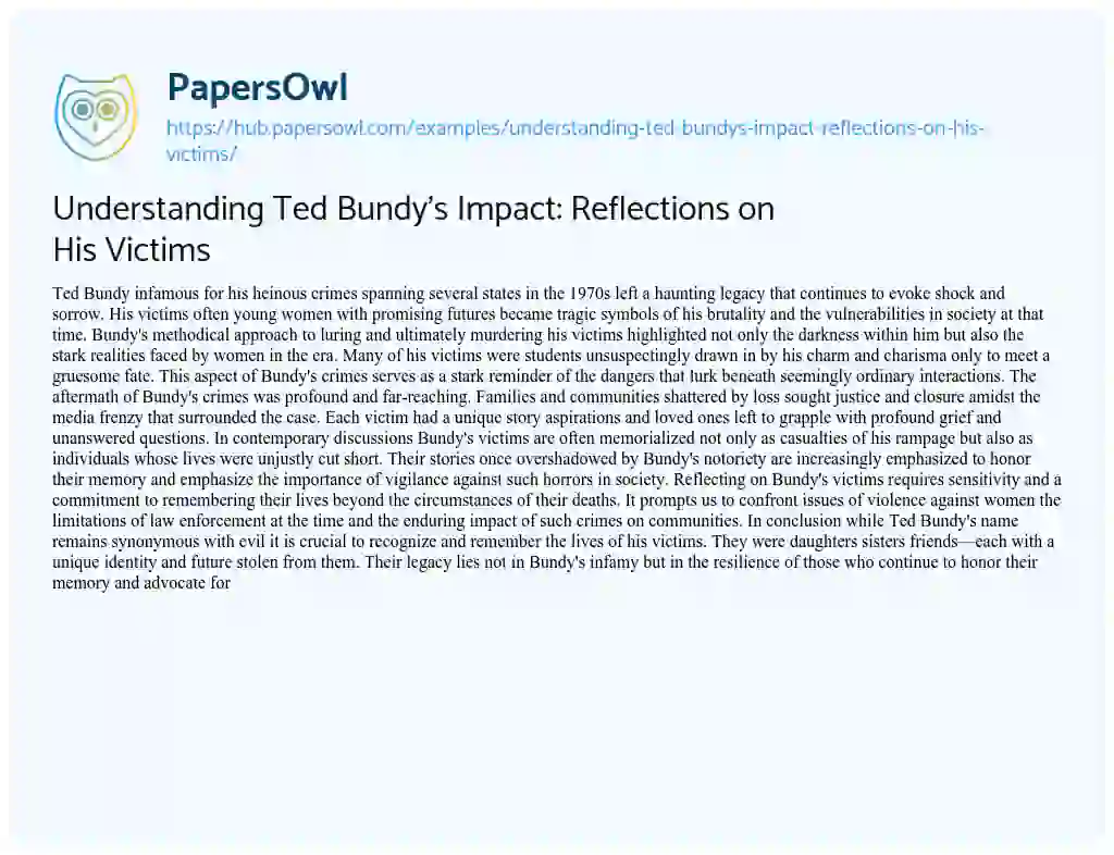 Essay on Understanding Ted Bundy’s Impact: Reflections on His Victims
