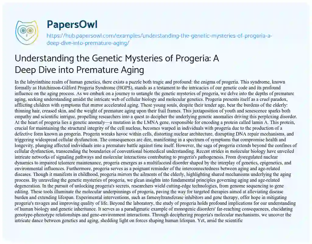 Essay on Understanding the Genetic Mysteries of Progeria: A Deep Dive into Premature Aging