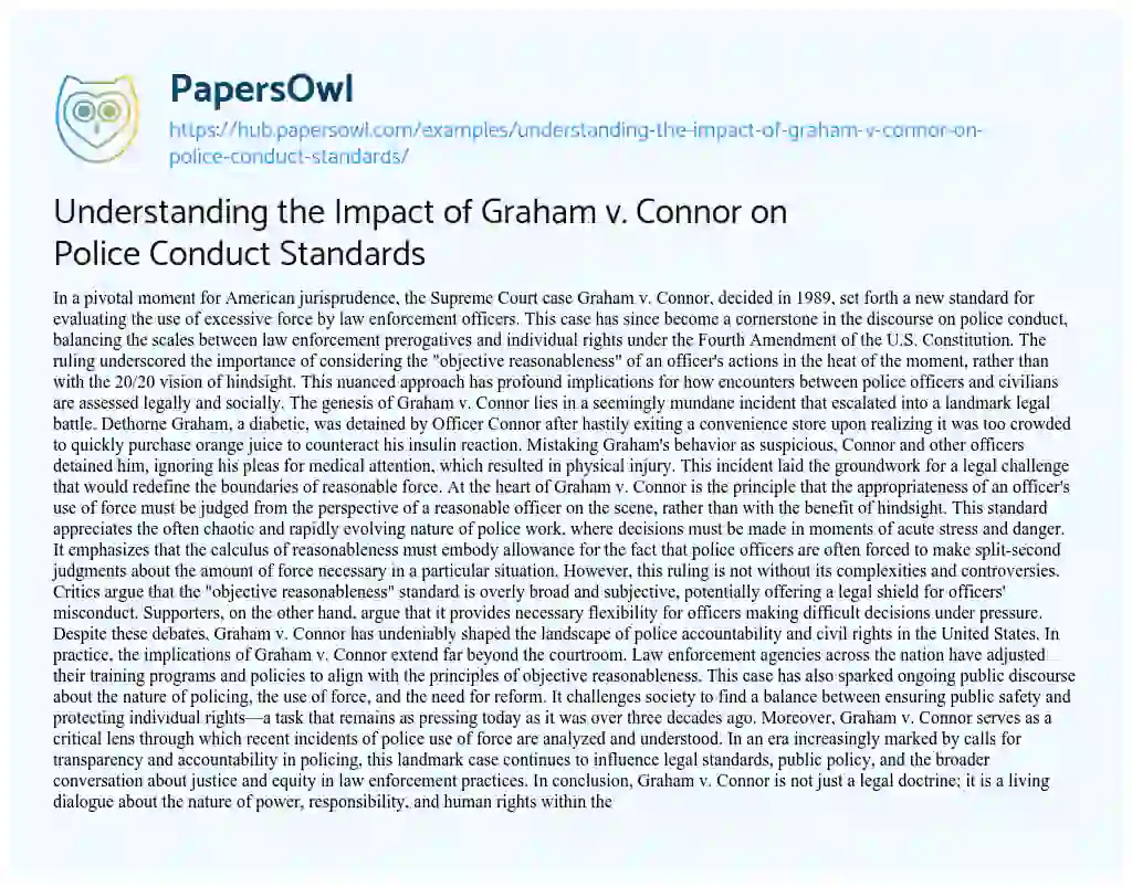 Essay on Understanding the Impact of Graham v. Connor on Police Conduct Standards