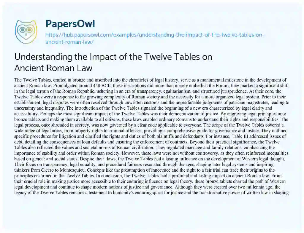 Essay on Understanding the Impact of the Twelve Tables on Ancient Roman Law