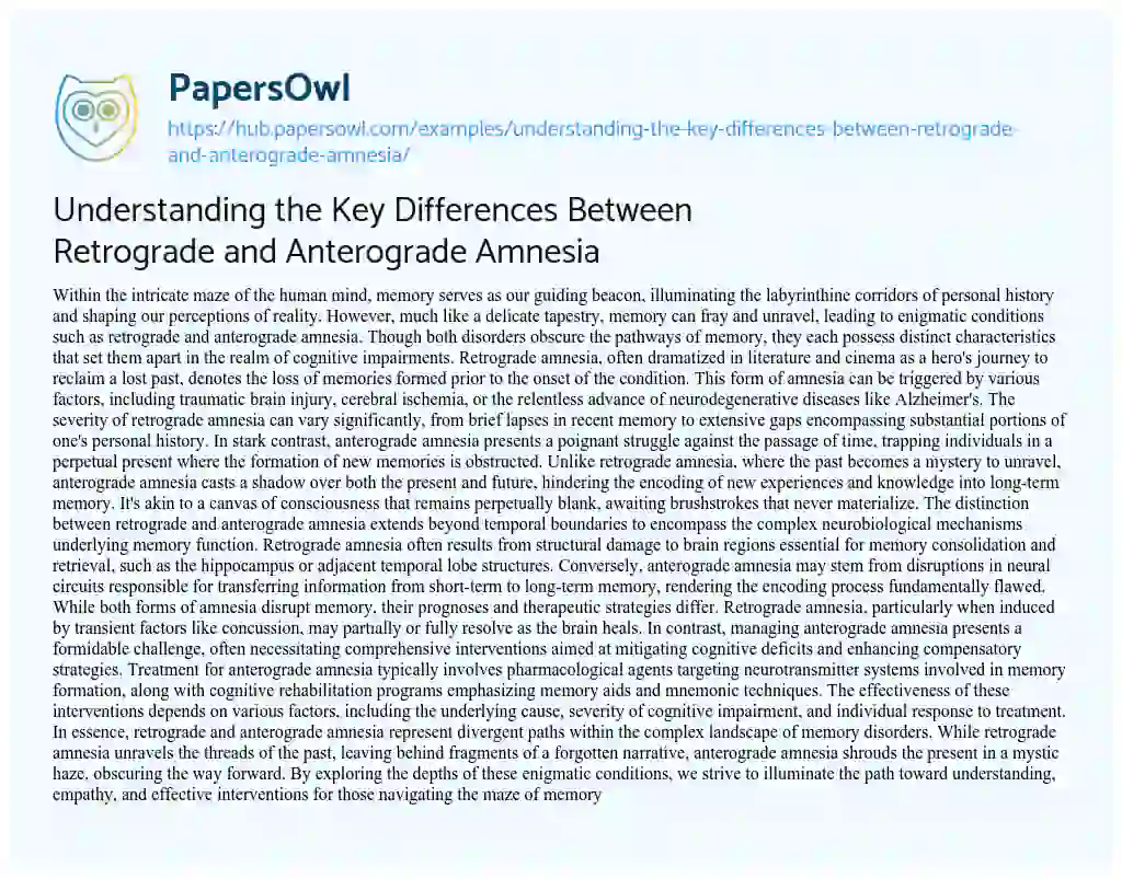 Essay on Understanding the Key Differences Between Retrograde and Anterograde Amnesia