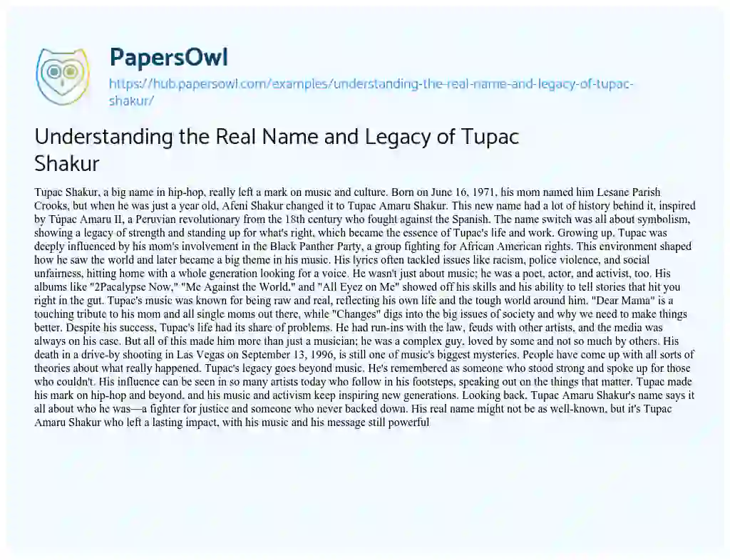 Essay on Understanding the Real Name and Legacy of Tupac Shakur