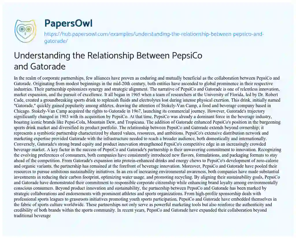 Essay on Understanding the Relationship Between PepsiCo and Gatorade