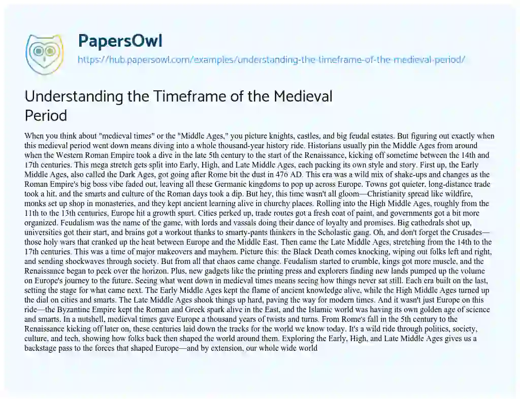 Essay on Understanding the Timeframe of the Medieval Period