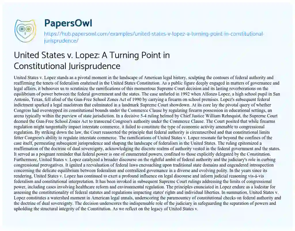 Essay on United States v. Lopez: A Turning Point in Constitutional Jurisprudence