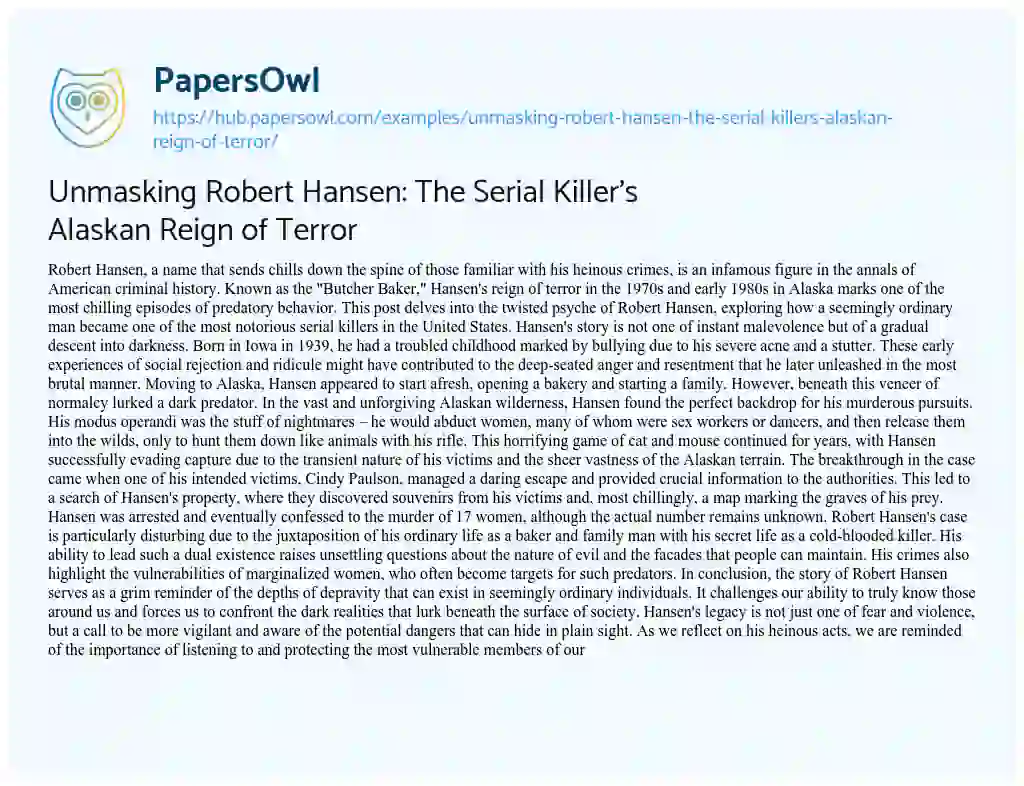 Essay on Unmasking Robert Hansen: The Serial Killer’s Alaskan Reign of Terror