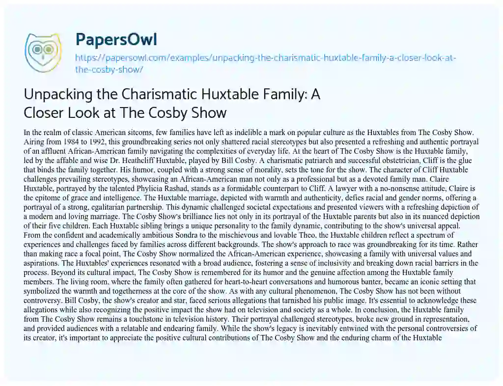 Essay on Unpacking the Charismatic Huxtable Family: A Closer Look at The Cosby Show
