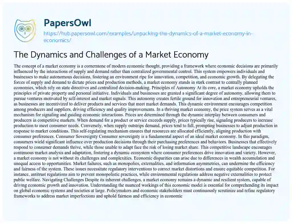 Essay on The Dynamics and Challenges of a Market Economy