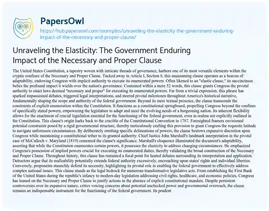 Essay on Unraveling the Elasticity: The Government Enduring Impact of the Necessary and Proper Clause