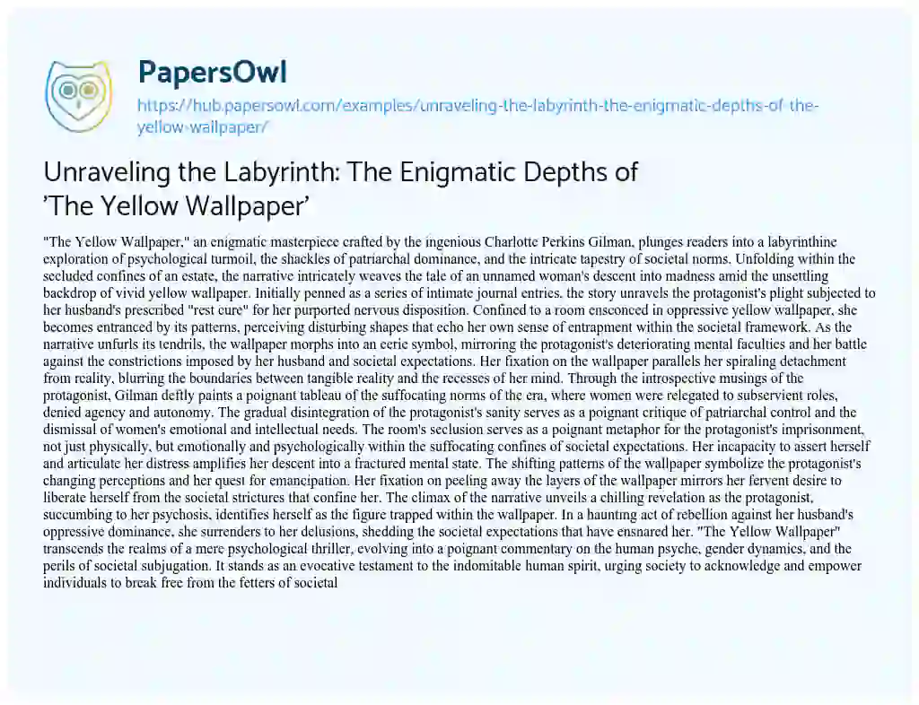 Essay on Unraveling the Labyrinth: The Enigmatic Depths of ‘The Yellow Wallpaper’