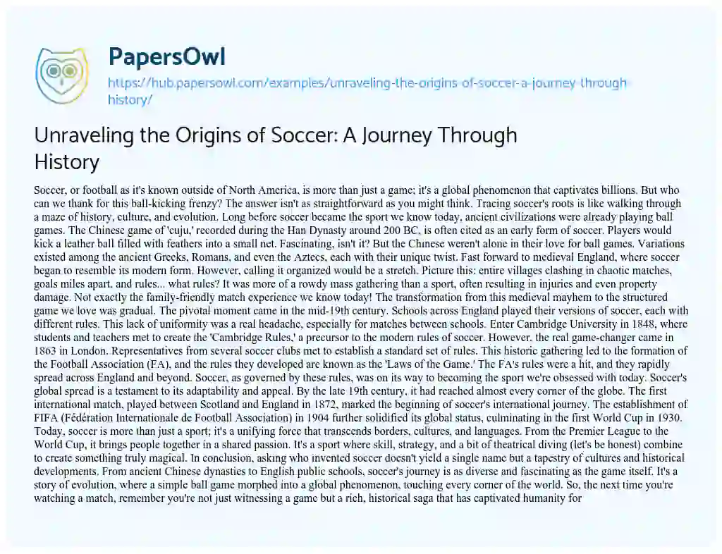 Essay on Unraveling the Origins of Soccer: A Journey Through History