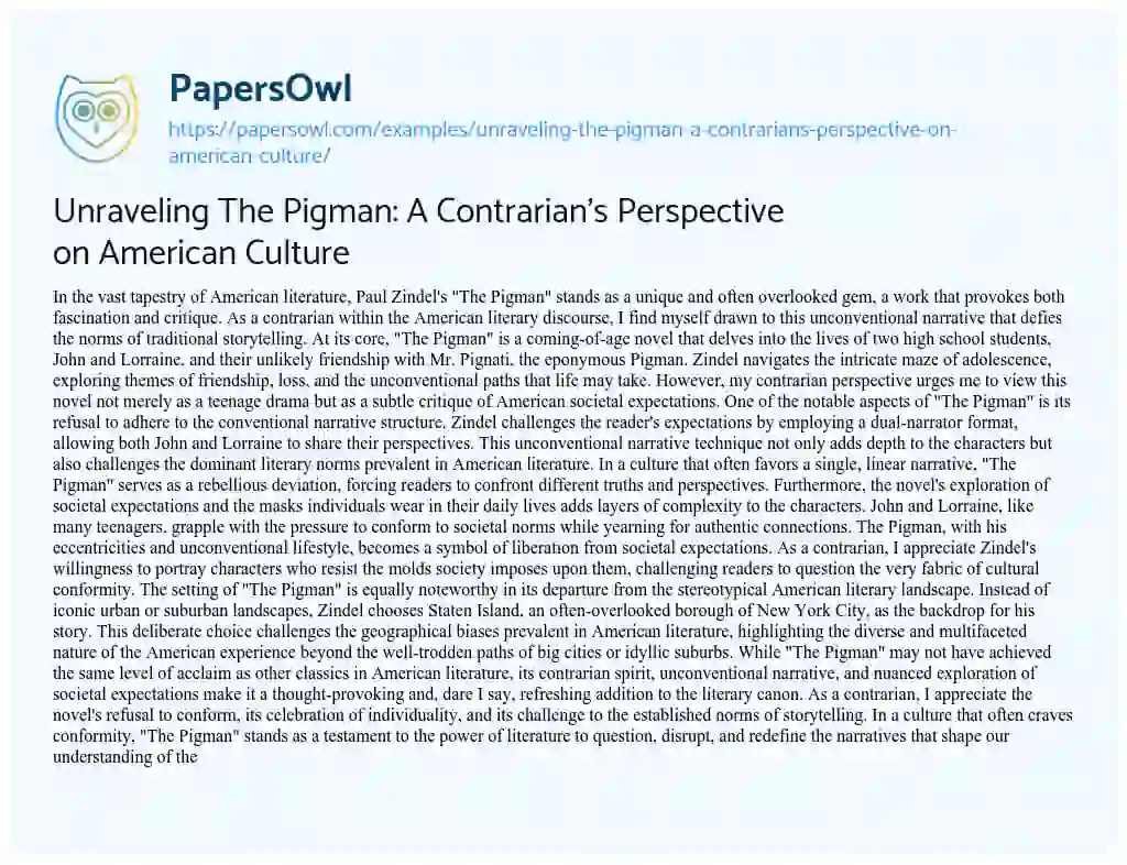 Essay on Unraveling The Pigman: A Contrarian’s Perspective on American Culture