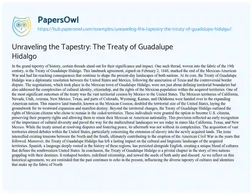 Essay on Unraveling the Tapestry: The Treaty of Guadalupe Hidalgo