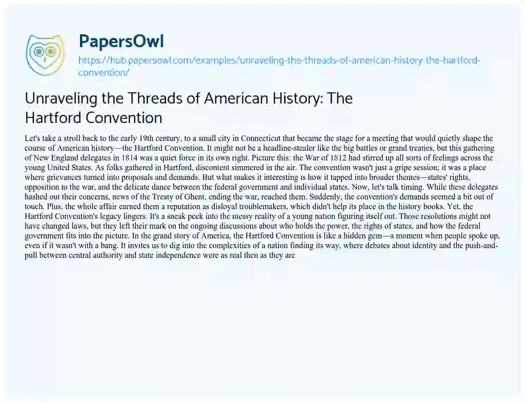 Essay on Unraveling the Threads of American History: The Hartford Convention