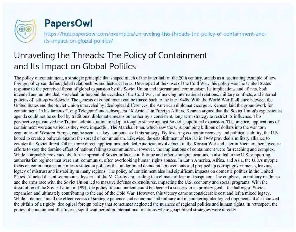 Essay on Unraveling the Threads: The Policy of Containment and Its Impact on Global Politics