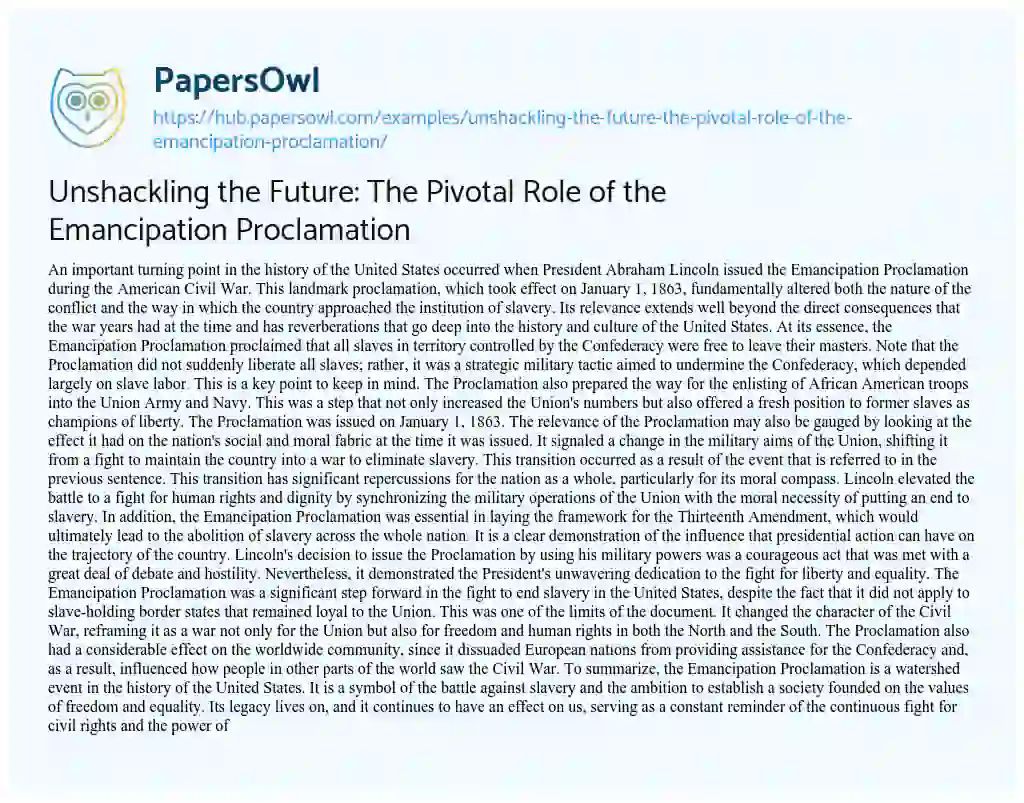 Essay on Unshackling the Future: The Pivotal Role of the Emancipation Proclamation
