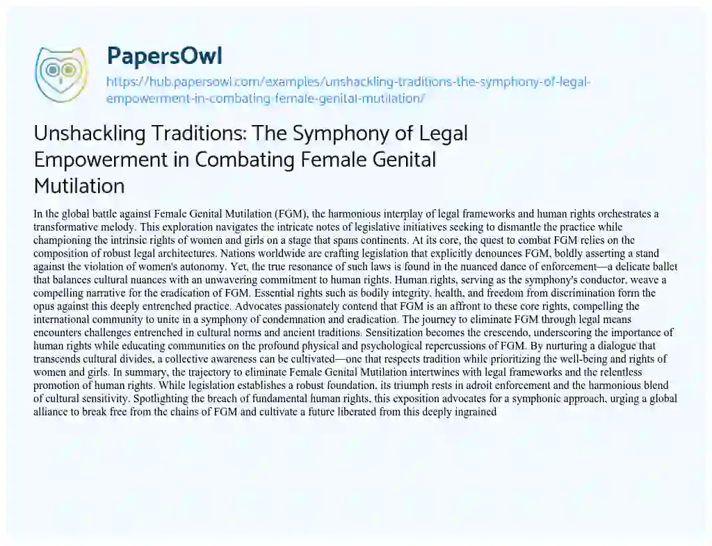 Essay on Unshackling Traditions: The Symphony of Legal Empowerment in Combating Female Genital Mutilation