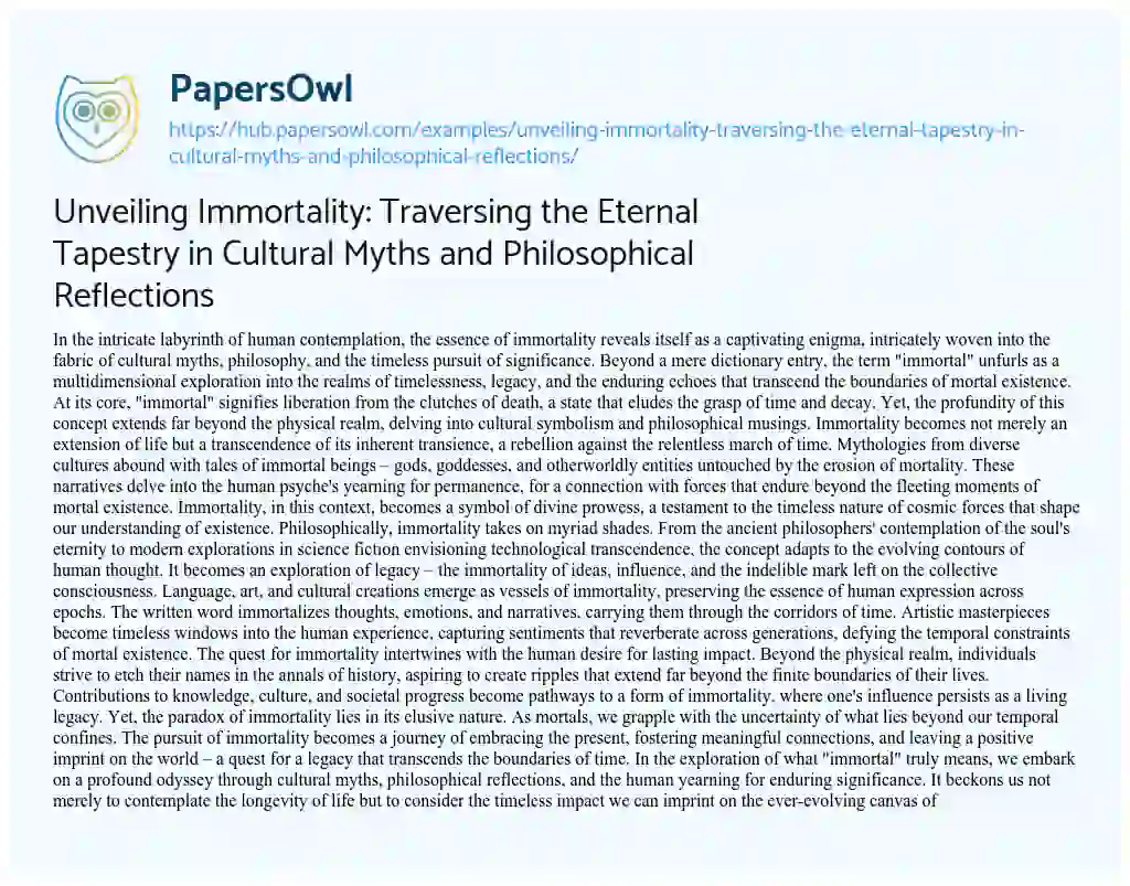 Essay on Unveiling Immortality: Traversing the Eternal Tapestry in Cultural Myths and Philosophical Reflections